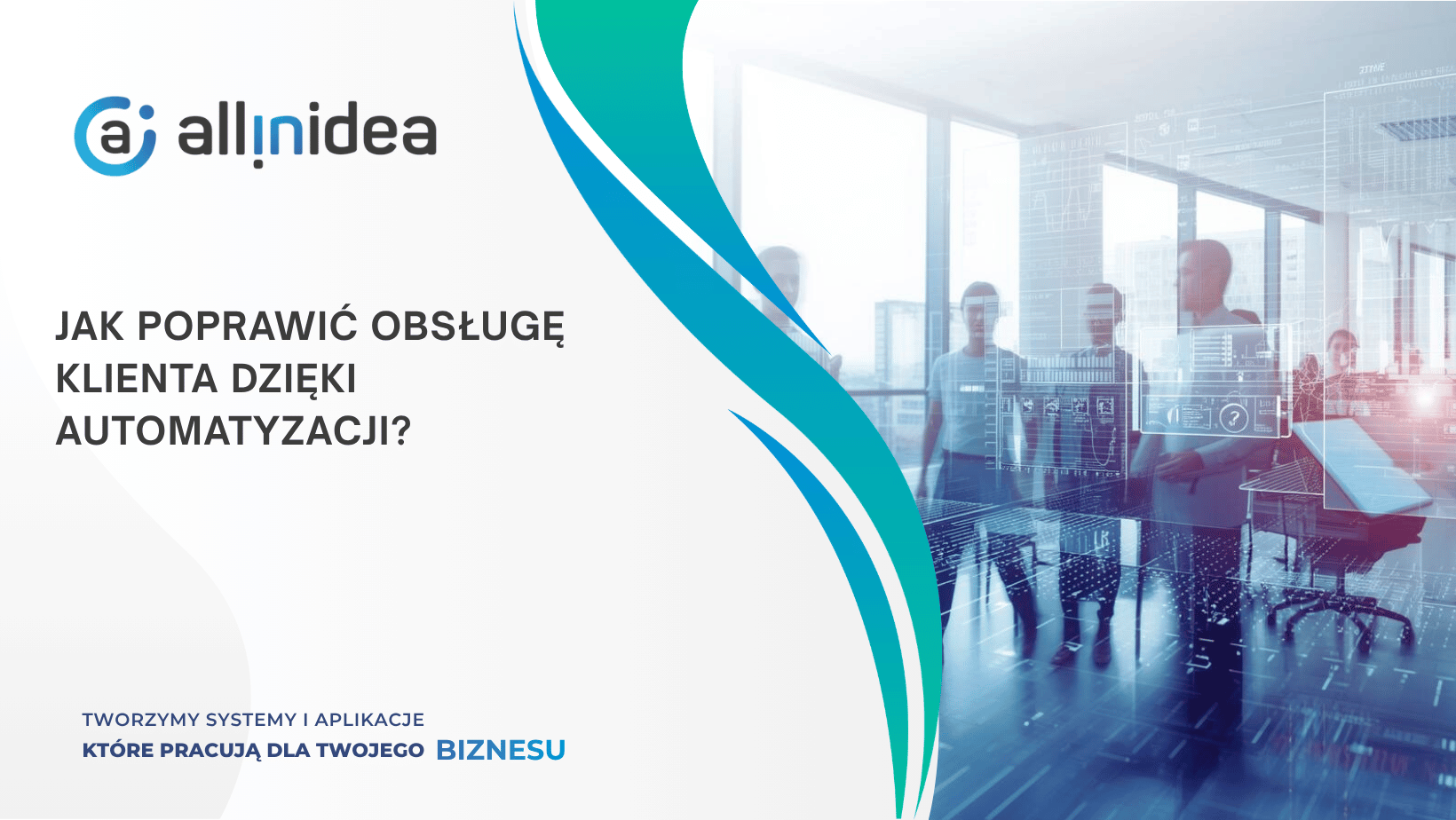 Jak poprawić obsługę klienta dzięki automatyzacji
